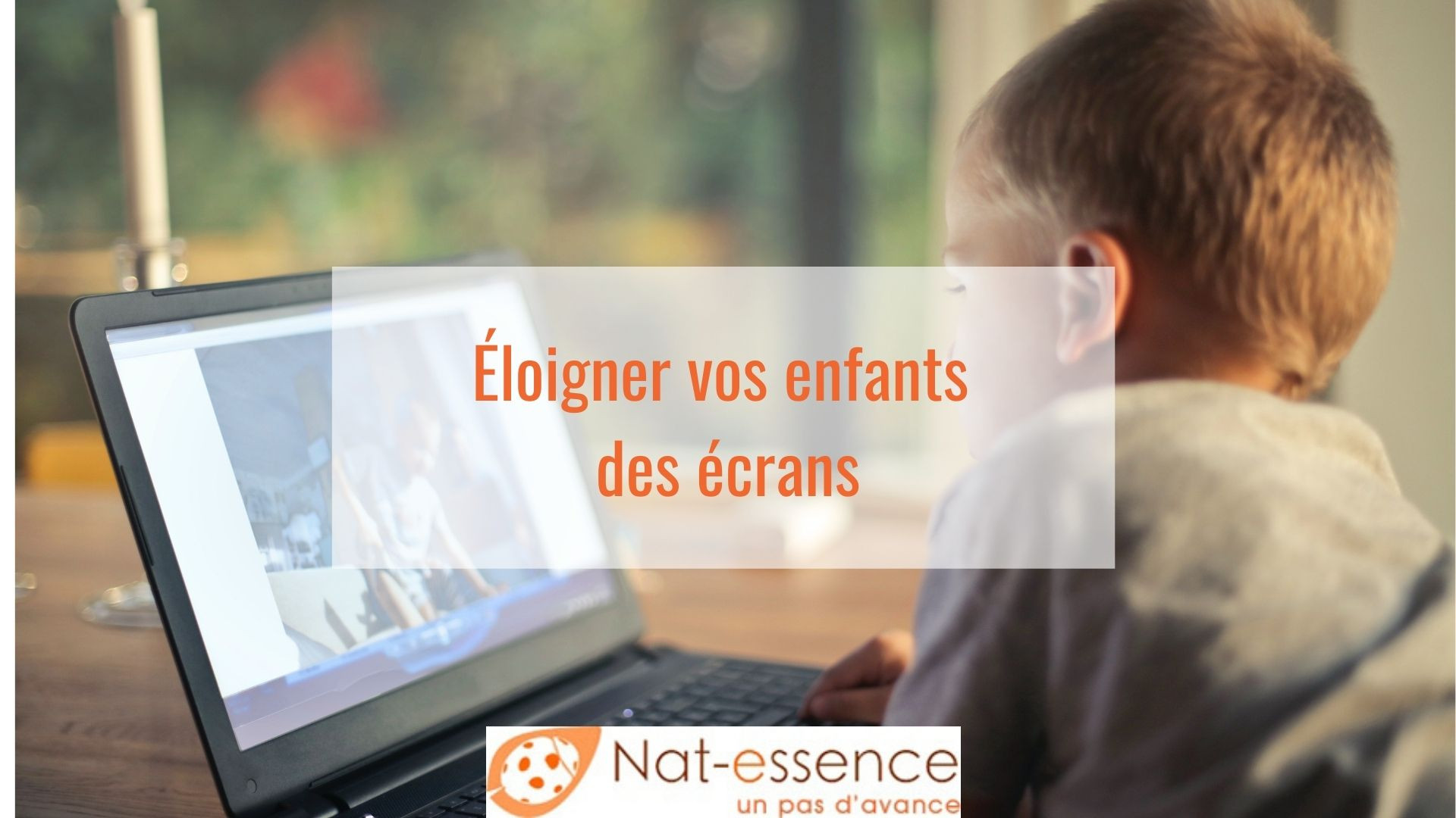 Éloigner son enfant des écrans